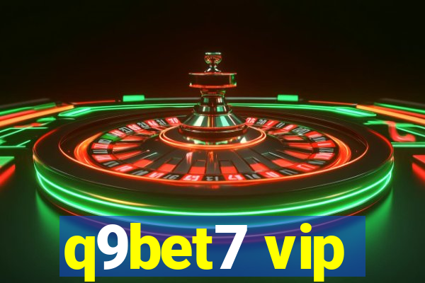 q9bet7 vip